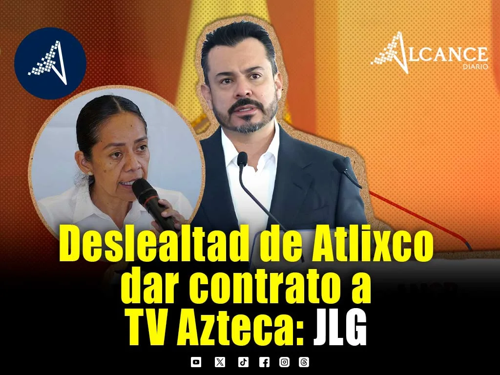 Contrato del Ayuntamiento de Atlixco con TV Azteca es reflejo de deslealtad a la 4T: García Parra