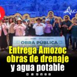 Amozoc fortalece su infraestructura con nuevas obras de drenaje y agua potable