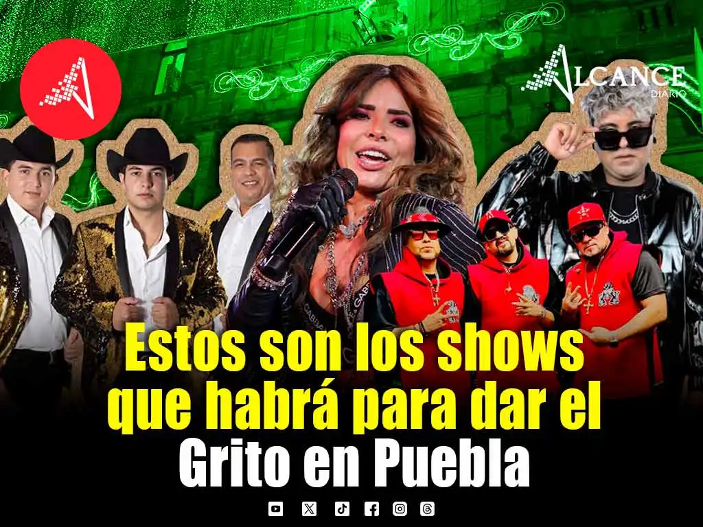 ¿Dónde celebrar el Grito? Estos artistas se presentarán en Puebla y la zona conurbada