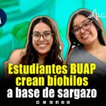 Estudiantes BUAP crean biohilos de sargazo para raquetas de tenis