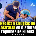 Poblanos y poblanas recuperan la vista con cirugías gratuitas de cataratas