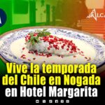 Disfruta del Chile en Nogada con el sabor tradicional del Hotel Margarita
