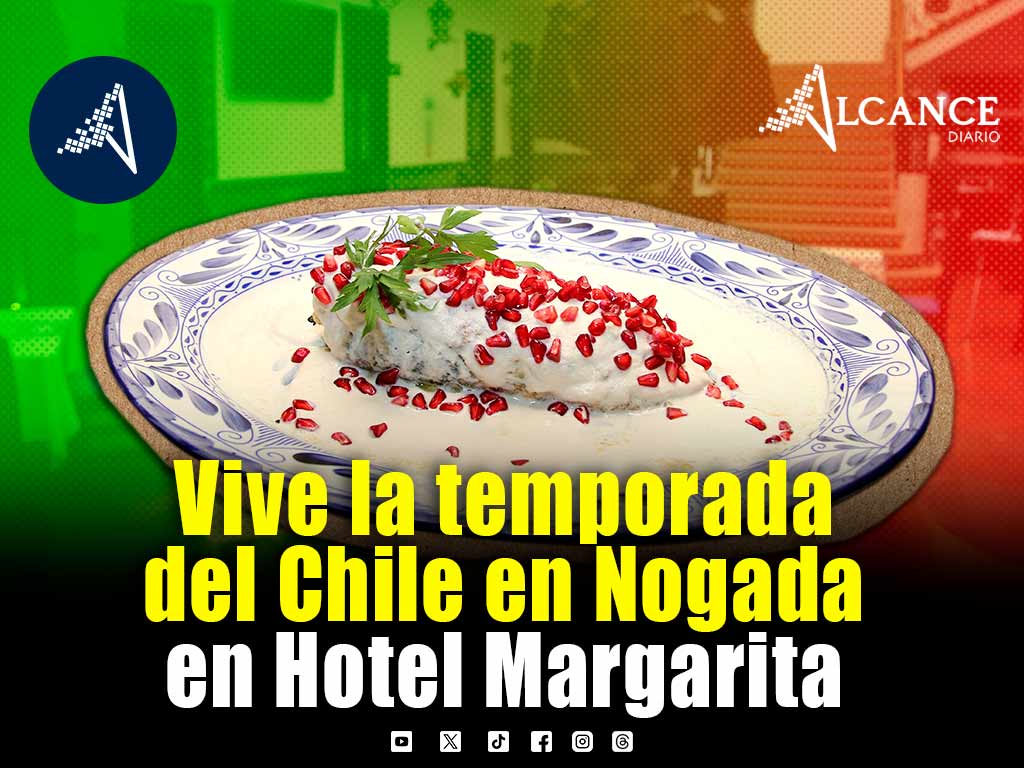 Disfruta del Chile en Nogada con el sabor tradicional del Hotel Margarita